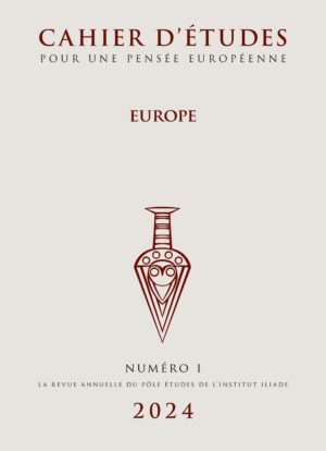 Europe Cahier d’études pour une pensée européenne n°1